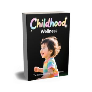 Childhood wellness